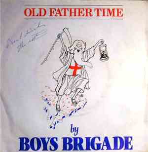 Boys Brigade  - Old Father Time