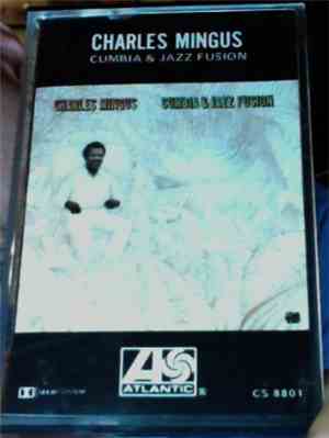 Charles Mingus - Cumbia & Jazz Fusion