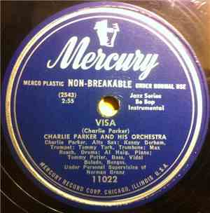 Charlie Parker And His Orchestra - Visa