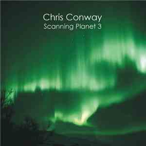 Chris Conway  - Scanning Planet 3