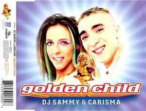 DJ Sammy & Carisma - Golden Child