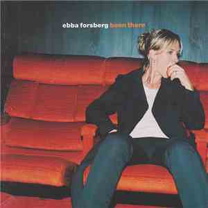 Ebba Forsberg - Been There