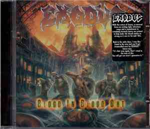 Exodus  - Blood In Blood Out