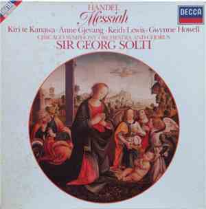 Handel, Kiri Te Kanawa, Anne Gjevang, Keith Lewis , Gwynne Howell, Chicago  ...