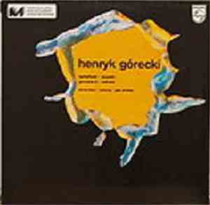 Henryk Górecki - Epitafium / Scontri / Genesis II / Refrain
