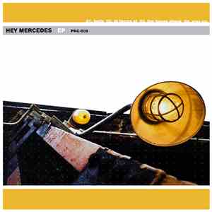 Hey Mercedes - Hey Mercedes EP