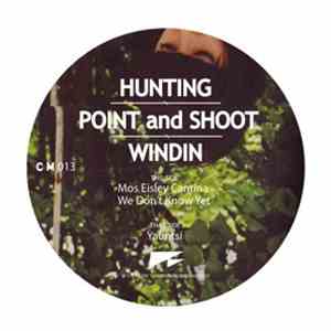 Hunting, Point And Shoot, Windin - Mos Eisley Cantina Ep