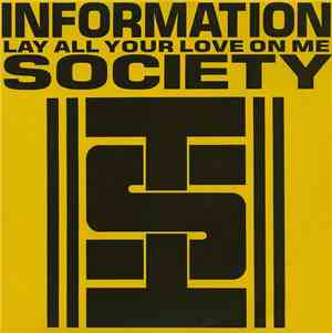 Information Society - Lay All Your Love On Me