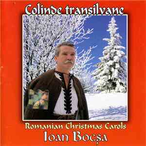 Ioan Bocșa - Colinde Transilvane - Romanian Christmas Carols