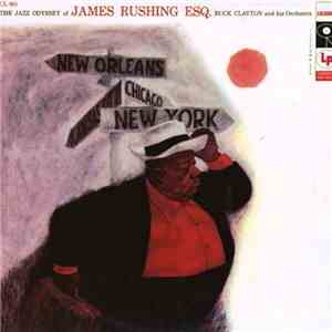 Jimmy Rushing With Buck Clayton And His Orchestra - The Jazz Odyssey Of Jam ...