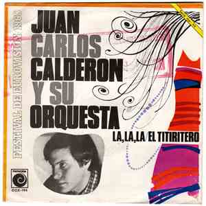 Juan Carlos Calderón Y Su Orquesta - La, La, La / El Tirtiritero