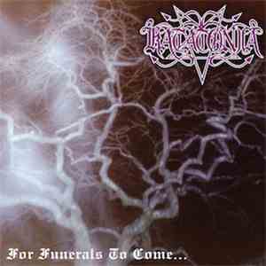 Katatonia - For Funerals To Come...