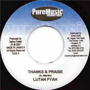 Lutan Fyah / Teflon  - Thanks & Praise / Don't Ignore Him