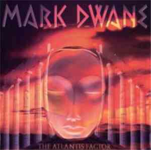 Mark Dwane - The Atlantis Factor