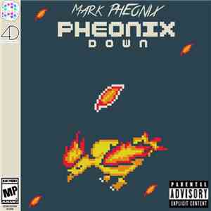 Mark Pheonix - Pheonix Down
