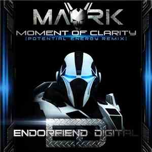 Mavrik  - Moment Of Clarity (Potential Energy Remix)