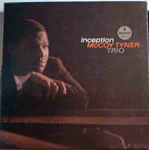 McCoy Tyner Trio - Inception