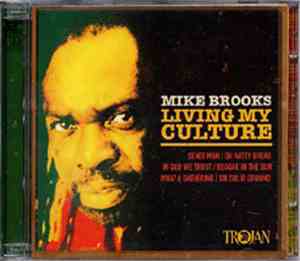 Mike Brooks - Living My Culture