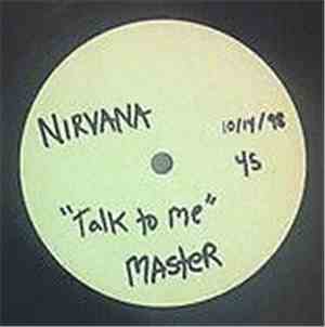 Nirvana - Talk To Me