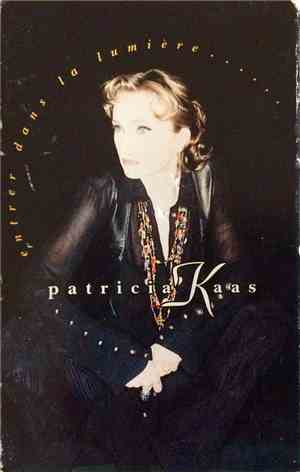 Patricia Kaas - Entrer Dans La Lumière