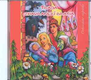 Pavol Dobšinský - Traja Zhavranelí Bratia
