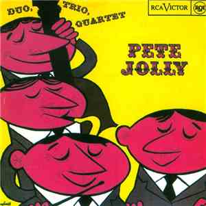 Pete Jolly - Duo, Trio, Quartet