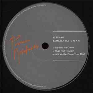 Reframe - Bahama Ice Cream EP