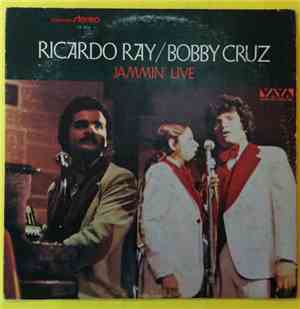 Ricardo Ray / Bobby Cruz - Jammin' Live