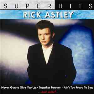 Rick Astley - Super Hits