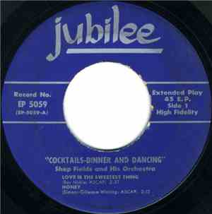 Shep Fields And His Orchestra - Cocktails-Dinner And Dancing