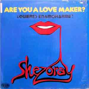 Shezoray - Are You A Love Maker = ¿Quieres Enamorarme?