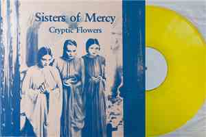 Sisters Of Mercy - Cryptic Flowers