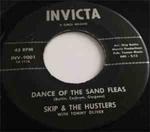 Skip & The Hustlers - Dance Of The Sand Fleas/In The Soup