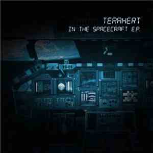 Terahert - In The Spacecraft E.P.