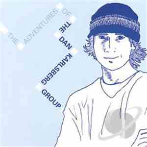 The Dan Karlsberg Group - The Adventures Of The Dan Karlsberg Group