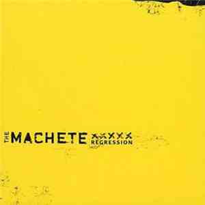 The Machete - Regression