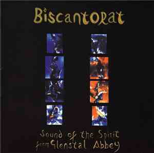 The Monks Of Glenstal Abbey - Biscantorat - Sound Of The Spirit From Glenst ...