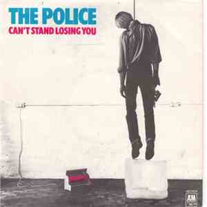 The Police - Can't Stand Losing You