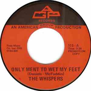 The Whispers / The Masqueraders - Only Ment To Wet My Feet / I'm Just An Av ...