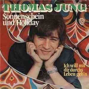 Thomas Jung  - Sonnenschein Und Holiday