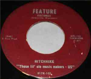 Those Lil' Ole Music Makers - Us - Hitchhike / Summertime