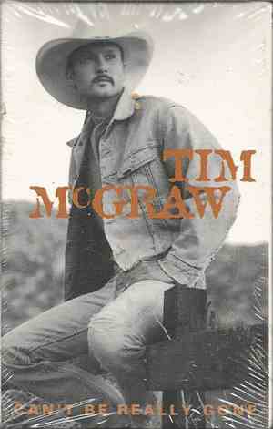 Tim McGraw - Can't Be Really Gone
