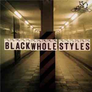 Various - Black Whole Styles