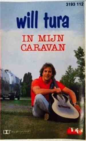 Will Tura - In Mijn Caravan