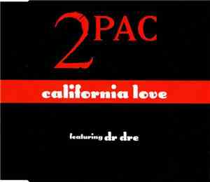 2Pac Featuring Dr. Dre - California Love