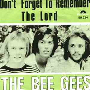 Bee Gees - Don't Forget To Remember / The Lord