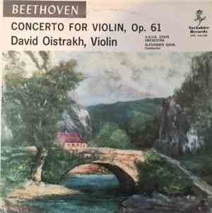 Beethoven, David Oistrakh, U.S.S.R. State Orchestra, Alexander Gauk - Conce ...