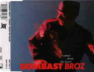 Bombast Broz - Comin' From The Heart