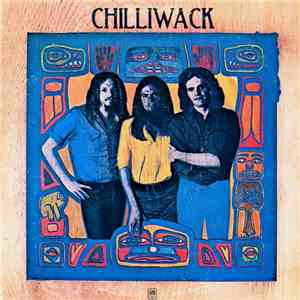 Chilliwack - Chilliwack