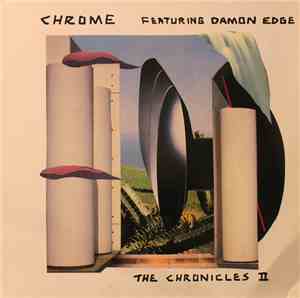 Chrome  featuring Damon Edge - The Chronicles II